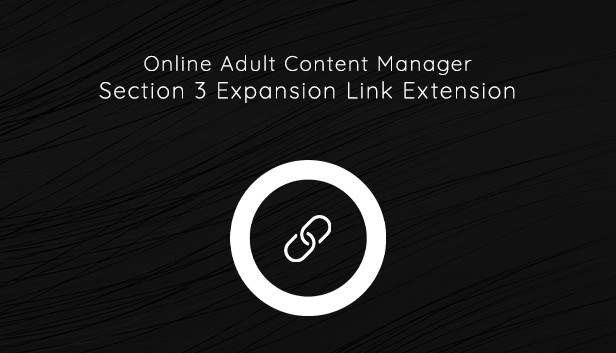 Online Adult Content Manager - Section Expansion 3 Link Extension Steam capsule image