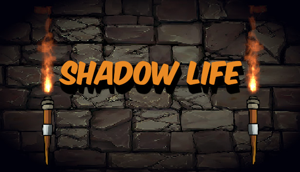 Shadow Life