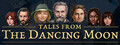Tales from The Dancing Moon