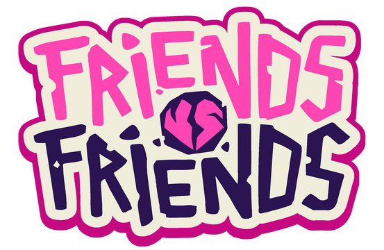 Friends vs Friends
