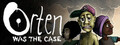 Orten Was The Case