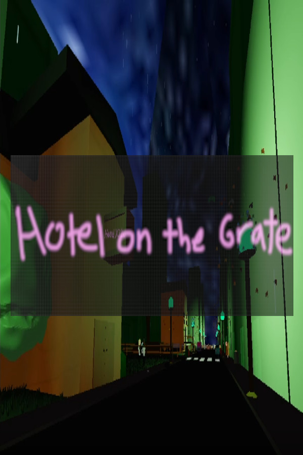 Hotel on the Grate