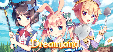 Dreamland: Village Life