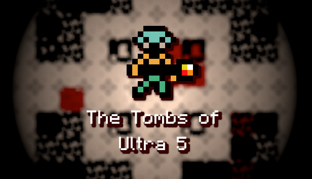 The Tombs of Ultra 5 Steam capsule image
