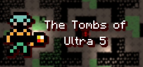 The Tombs of Ultra 5