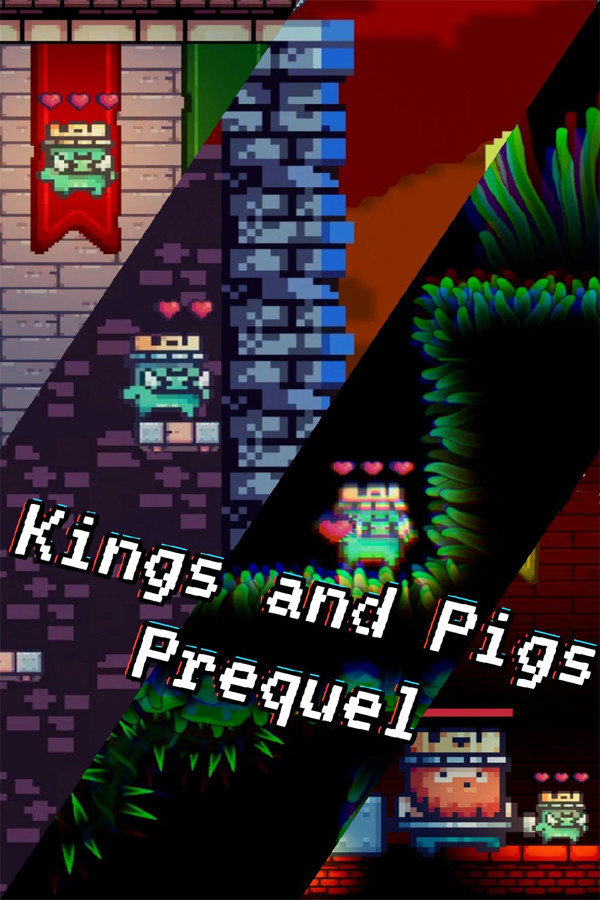 Kings and Pigs Prequel