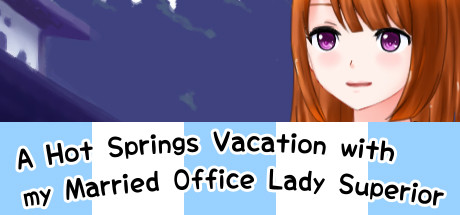 A Hot Springs Vacation with my Married Office Lady Superior Steam header image