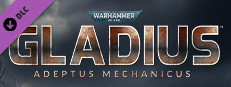 Warhammer 40,000: Gladius - Adeptus Mechanicus on Steam