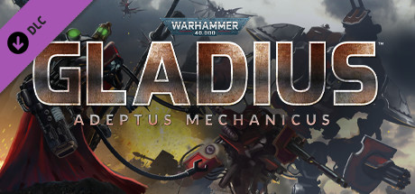 Warhammer 40,000: Gladius - Adeptus Mechanicus