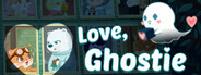 Love, Ghostie