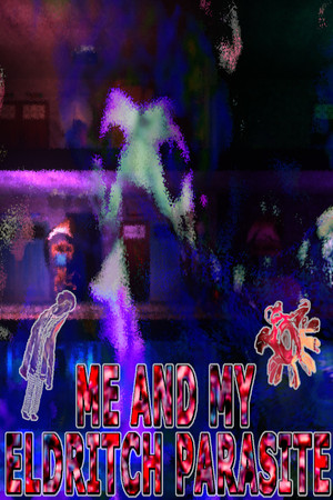 Me and my eldritch parasite cover art