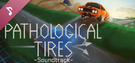 Pathological Tires Soundtrack