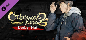 Otherworld Legends - Skin : Derby Hat