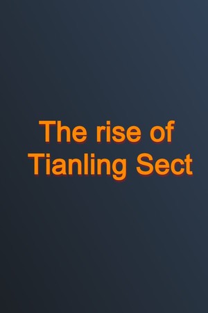 The rise of Tianling Sect cover art