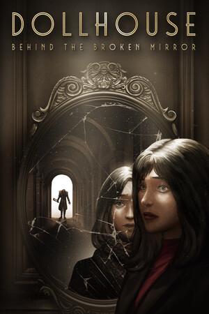 Dollhouse: Behind the Broken Mirror cover art