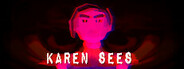 KAREN SEES