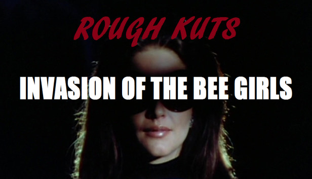 ROUGH KUTS: Invasion of the Bee Girls Steam capsule image
