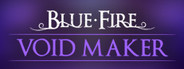 Blue Fire: Void Maker