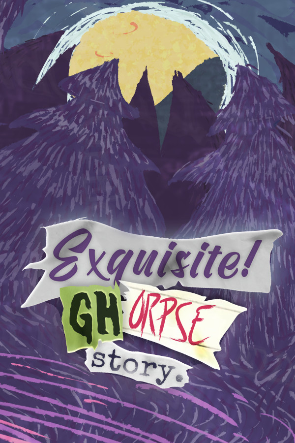 Exquisite Ghorpse Story