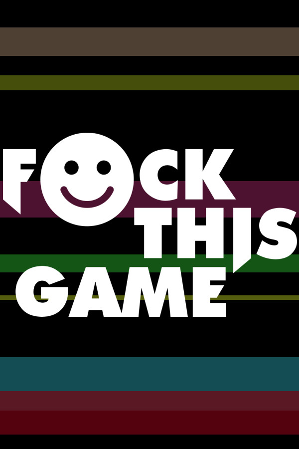 F*ck This Game