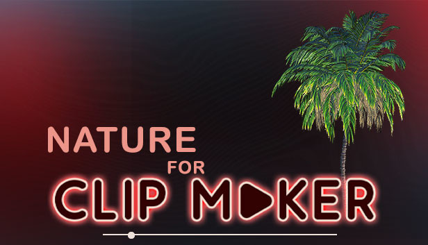 Nature for Clip maker Steam capsule image