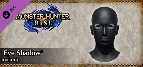 MONSTER HUNTER RISE - "Eye Shadow" makeup