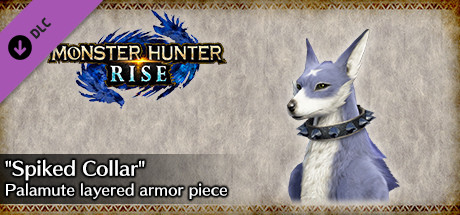 MONSTER HUNTER RISE - "Spiked Collar" Palamute layered armor piece