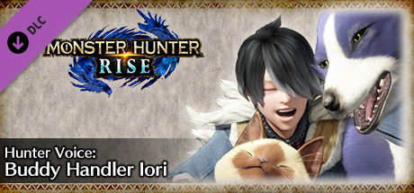 MONSTER HUNTER RISE - Hunter Voice: Buddy Handler Iori