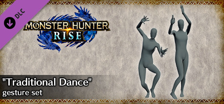 MONSTER HUNTER RISE - "Traditional Dance" gesture set