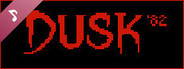 DUSK '82 Soundtrack