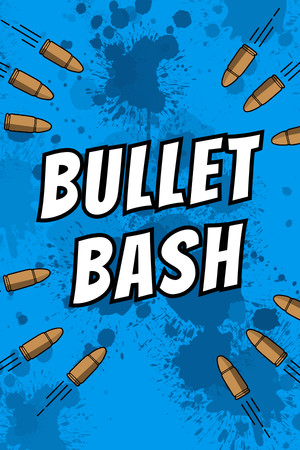 Bullet Bash cover art