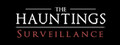 The Hauntings: Surveillance