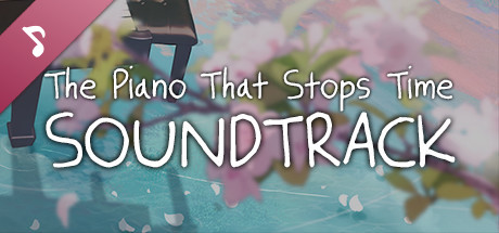 The Piano That Stops Time Soundtrack
