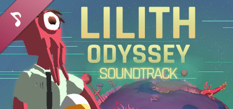 Lilith Odyssey Soundtrack: Destined for Space Madness