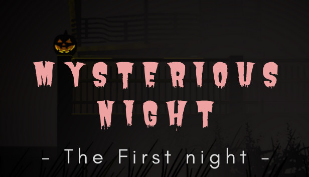 Mysterious Night (The First Night) Steam capsule image
