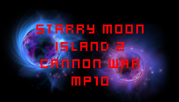 Starry Moon Island 2 Cannon War MP10 Steam capsule image