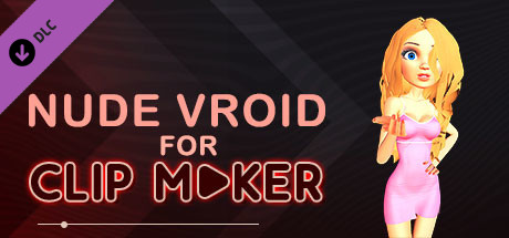 Nude vRoid for Clip maker Depots · SteamDB