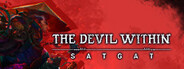 The Devil Within: Satgat