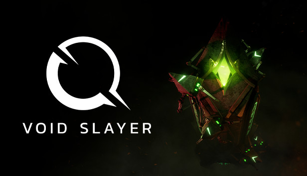 Void Slayer