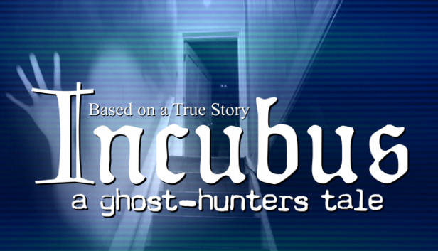 Save 10% on Incubus - A ghost-hunters tale on Steam