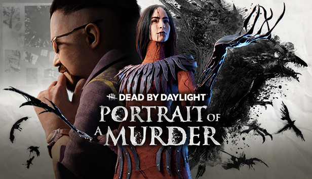 Dead by Daylight - Portrait of a Murder Chapter sur Steam