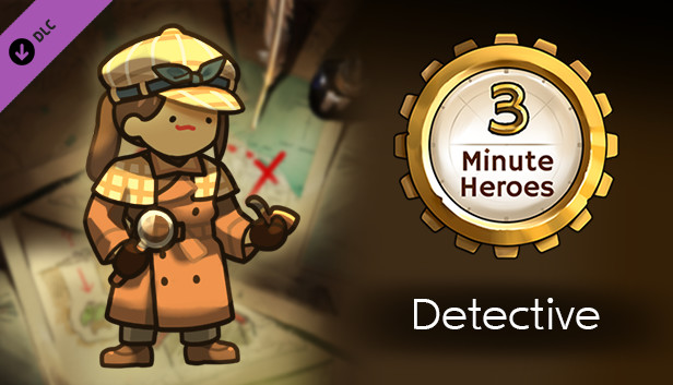 3 Minute Heroes - Detective (Treasure Hunter Skin) Steam capsule image