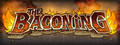 The Baconing