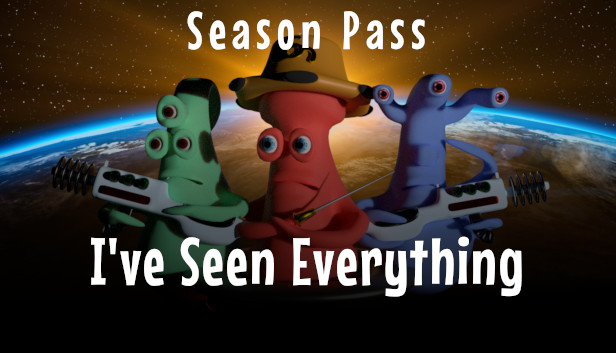 I've Seen Everything - Season Pass Steam capsule image