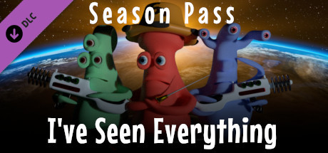 I've Seen Everything - Season Pass header image