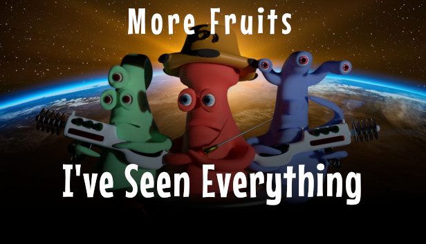 I've Seen Everything - More Fruits Steam capsule image