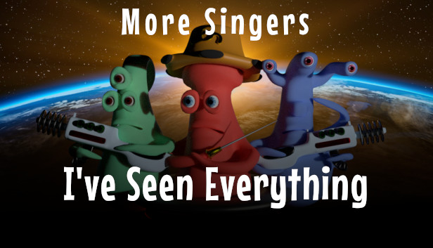I've Seen Everything - More Singers Steam capsule image