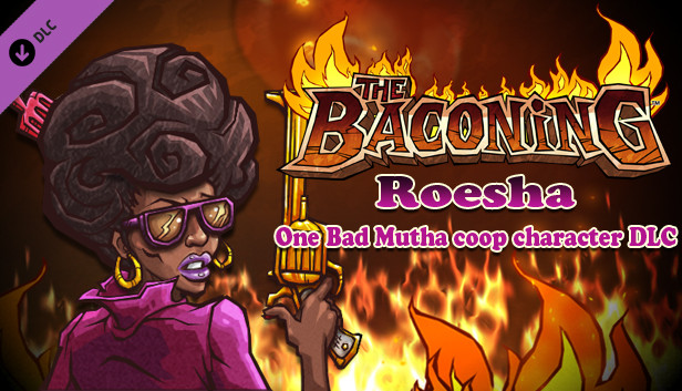 The Baconing DLC - Roesha – One Bad Mutha Co-op Character Steam capsule image