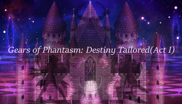 Gears of Phantasm: Destiny Tailored(Act I) Steam capsule image