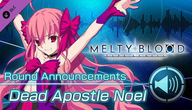 MELTY BLOOD: TYPE LUMINA - Dead Apostle Noel Round Announcements Steam capsule image